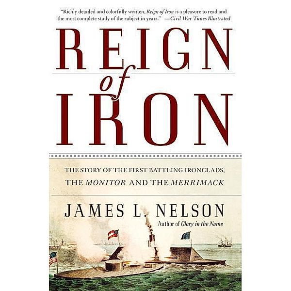 Reign of Iron, James L. Nelson
