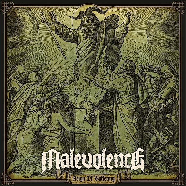 Reign Of Suffering (Re-Issue 2023), Malevolence