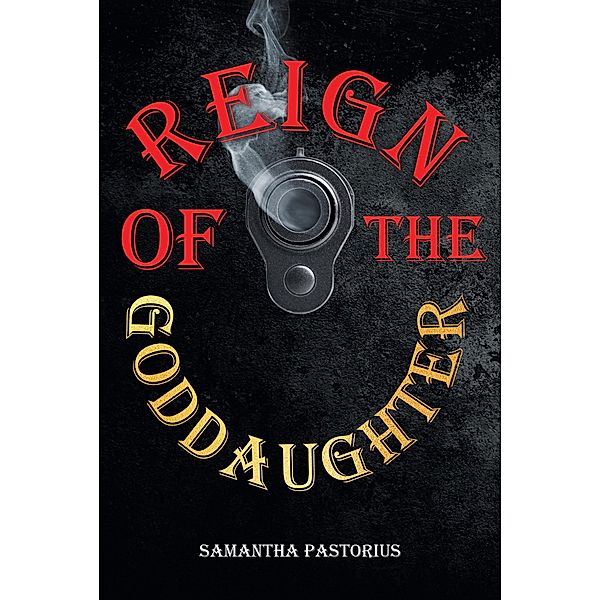 Reign of the Goddaughter, Samantha Pastorius