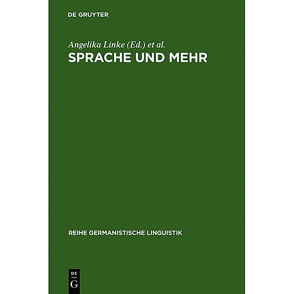 Reihe Germanistische Linguistik / Sprache und mehr