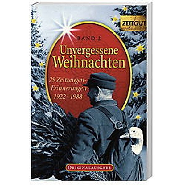 Reihe ZEITGUT / Unvergessene Weihnachten.Bd.2, Jürgen Kleindienst