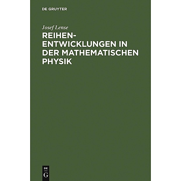 Reihenentwicklungen in der mathematischen Physik, Josef Lense