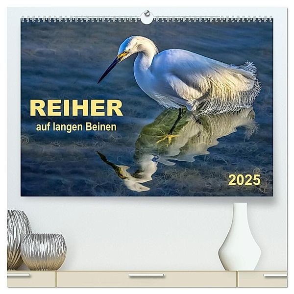 Reiher - auf langen Beinen (hochwertiger Premium Wandkalender 2025 DIN A2 quer), Kunstdruck in Hochglanz, Calvendo, Peter Roder