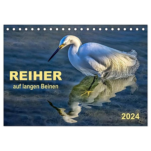 Reiher - auf langen Beinen (Tischkalender 2024 DIN A5 quer), CALVENDO Monatskalender, Peter Roder