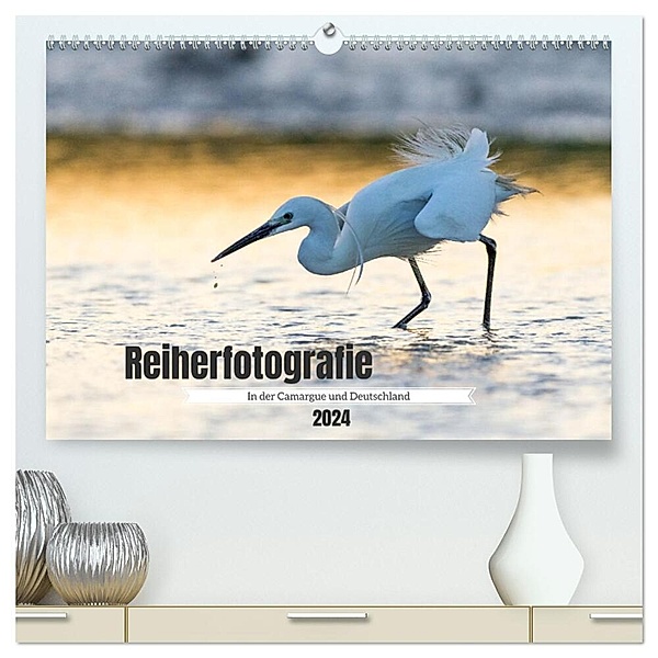 Reiherfotografie (hochwertiger Premium Wandkalender 2024 DIN A2 quer), Kunstdruck in Hochglanz, Frederic Bauer