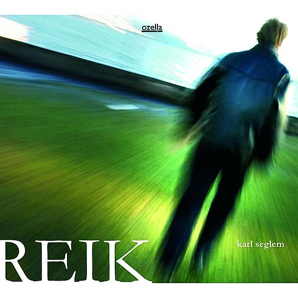 Reik, Karl Seglem