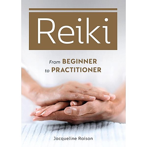 Reiki, Jacqueline Raison