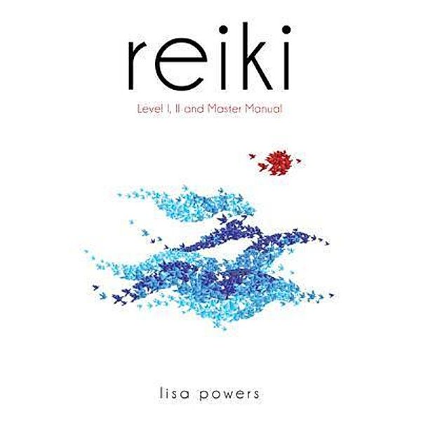 Reiki, Lisa Powers