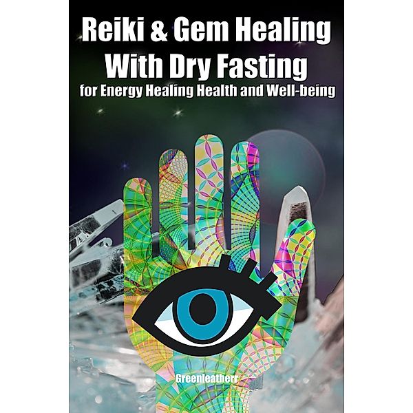 Reiki & Gem Healing With Dry Fasting for Energy Healing Health and Well-being, Green Leatherr