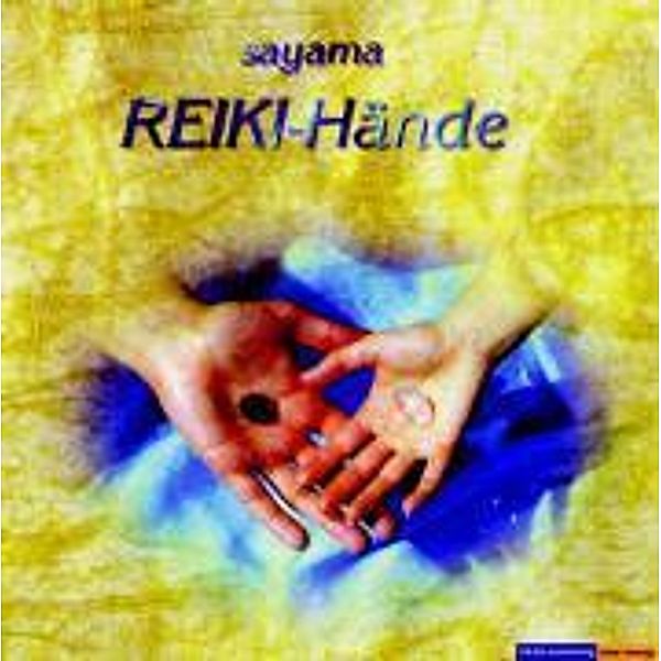 Reiki-Hände. CD. [Audiobook] (Audio CD), Sayama