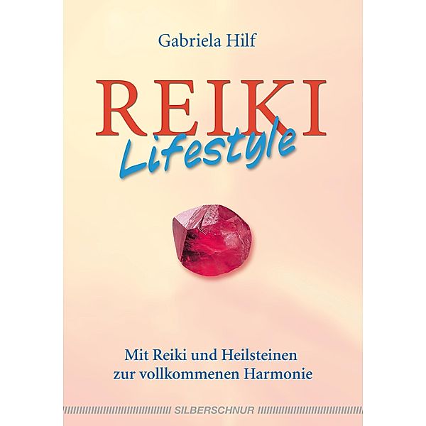 Reiki-Lifestyle, Gabriela Hilf