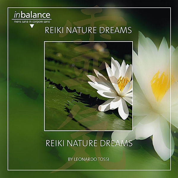 Reiki Nature Dreams, Leonardo Tossi