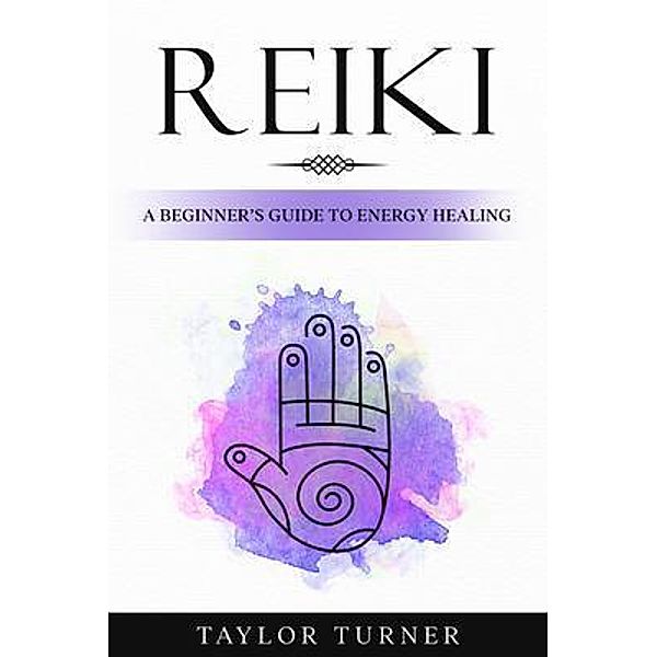 Reiki / Rivercat Books LLC, Taylor Turner