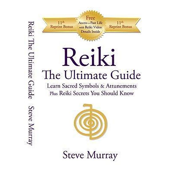 Reiki The Ultimate Guide, Steven Murray