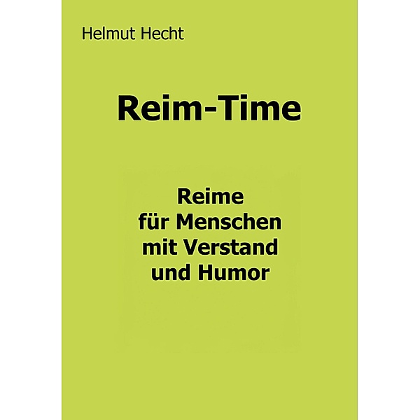Reim-Time, Helmut Hecht