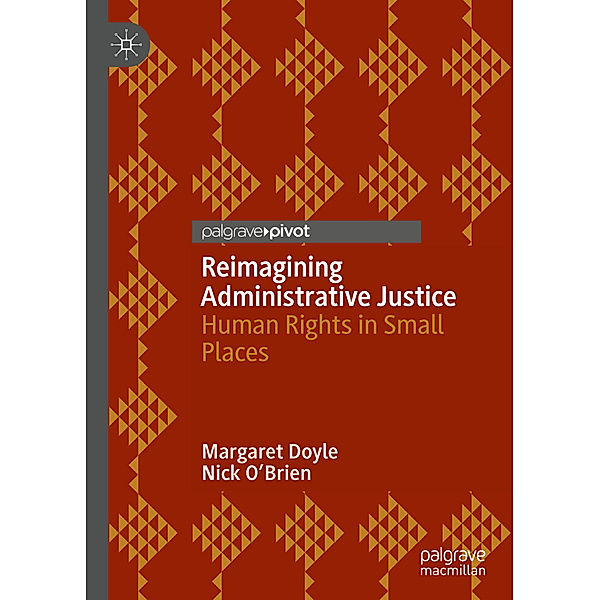 Reimagining Administrative Justice, Margaret Doyle, Nick O'Brien