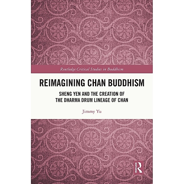 Reimagining Chan Buddhism, Jimmy Yu