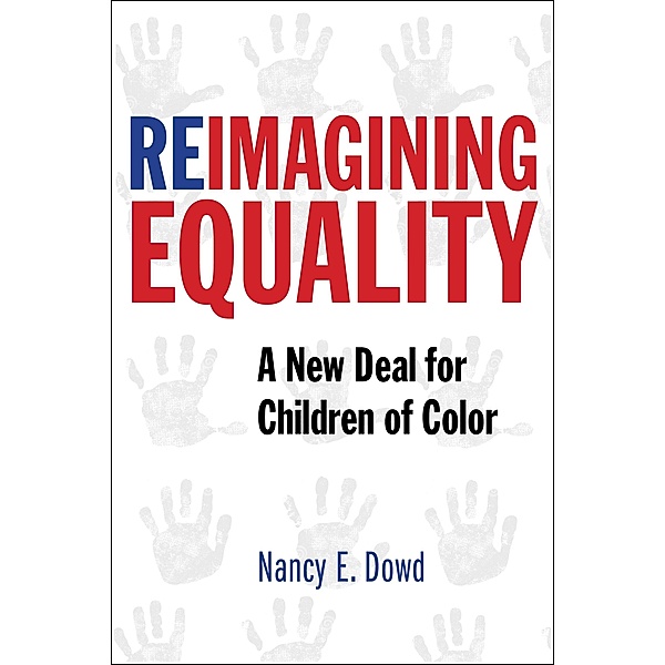 Reimagining Equality, Nancy E. Dowd