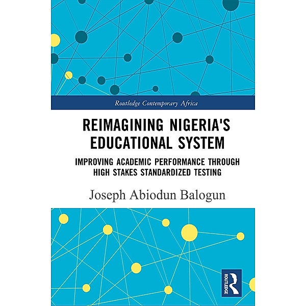 Reimagining Nigeria's Educational System, Joseph A. Balogun