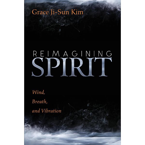 Reimagining Spirit, Grace Ji-Sun Kim