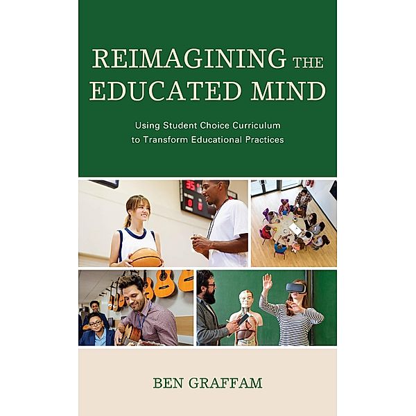 Reimagining the Educated Mind, Ben Graffam