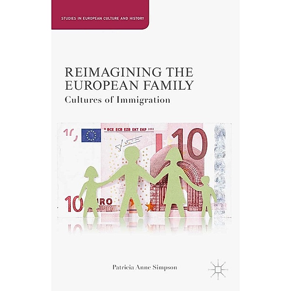 Reimagining the European Family / Studies in European Culture and History, P. Simpson