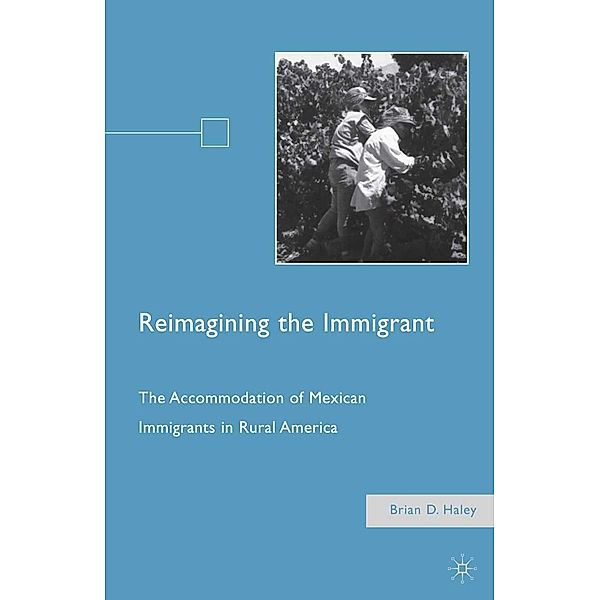 Reimagining the Immigrant, B. Haley