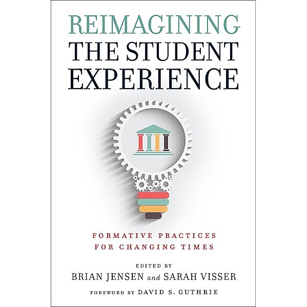 Reimagining the Student Experience, Brian Jensen
