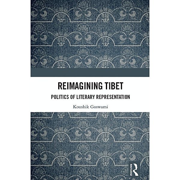 Reimagining Tibet, Koushik Goswami