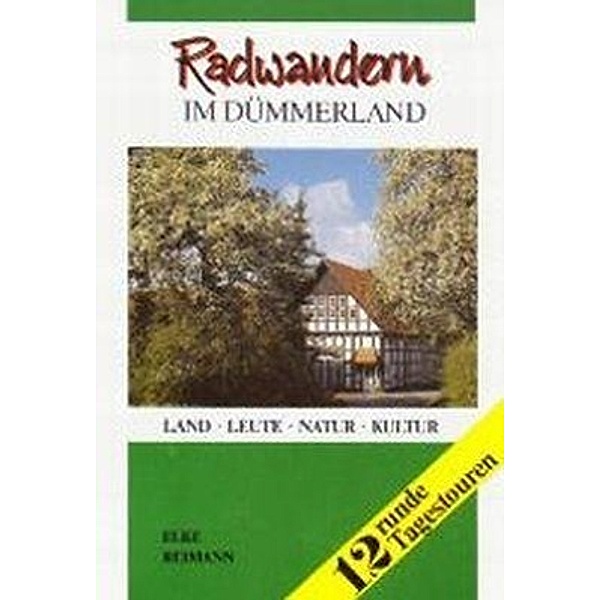 Reimann, E: Radwandern im Dümmerland, Elke Reimann