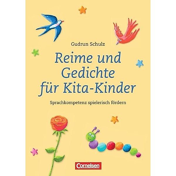 Reime und Gedichte für Kita-Kinder, Gudrun Schulz