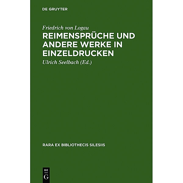 Reimensprüche und andere Werke in Einzeldrucken, Friedrich von Logau