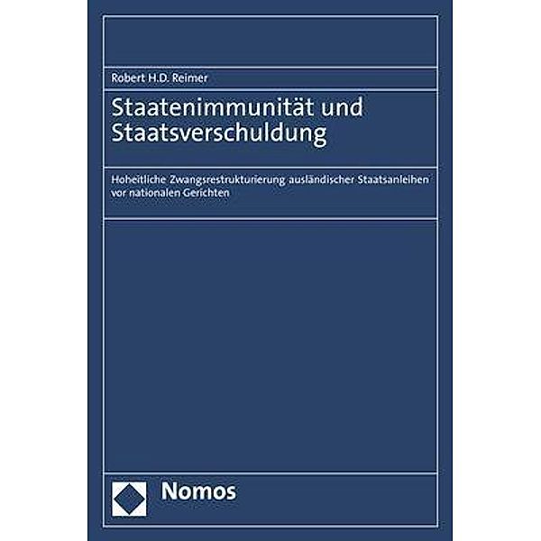 Reimer, R: Staatenimmunität und Staatsverschuldung, Robert H.D. Reimer