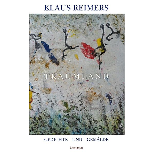 Reimers, K: Traumland, Klaus Reimers