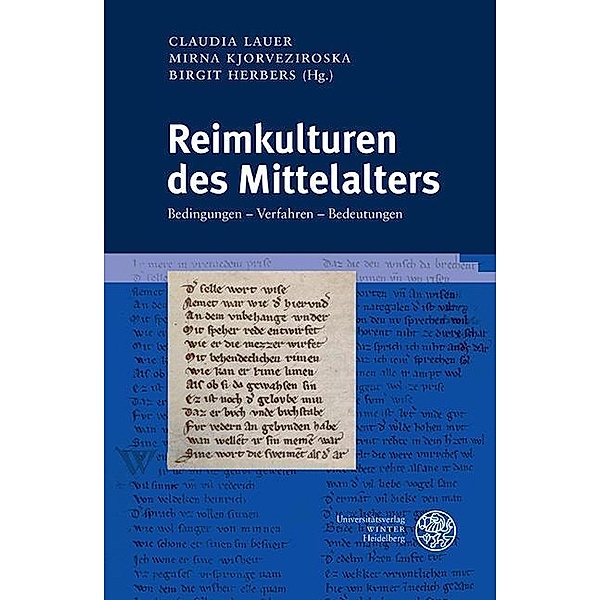 Reimkulturen des Mittelalters / Beiträge zur älteren Literaturgeschichte
