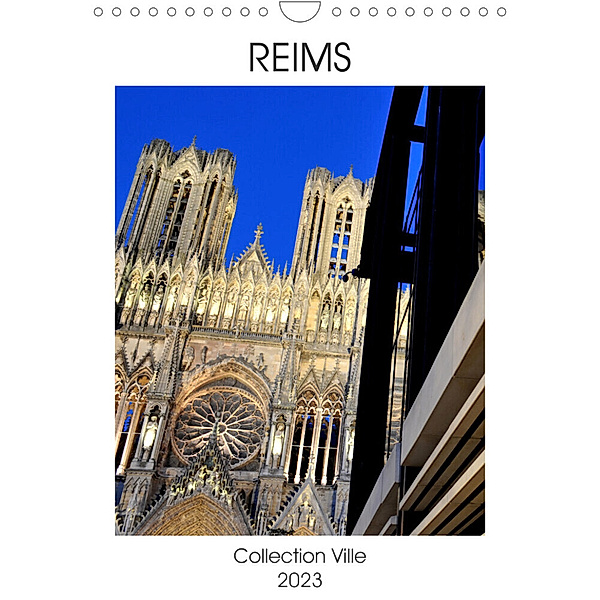 REIMS Collection Ville (Calendrier mural 2023 DIN A4 vertical), Patrice Thébault