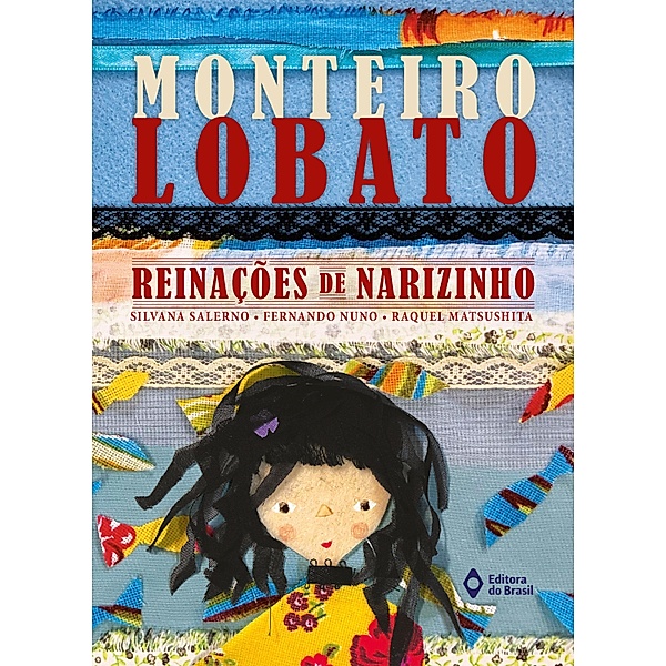 Reinações de narizinho / Picapau Amarelo, Monteiro Lobato, Silvana Salerno
