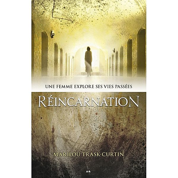 Reincarnation, Trask-Curtin Marilou Trask-Curtin