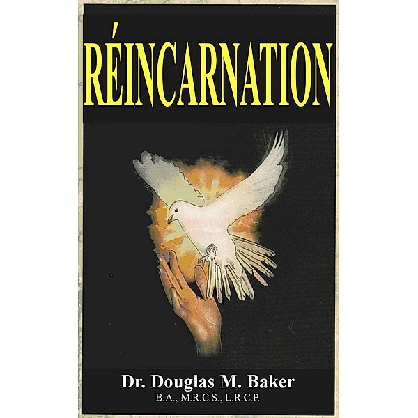 Réincarnation, Douglas M. Baker