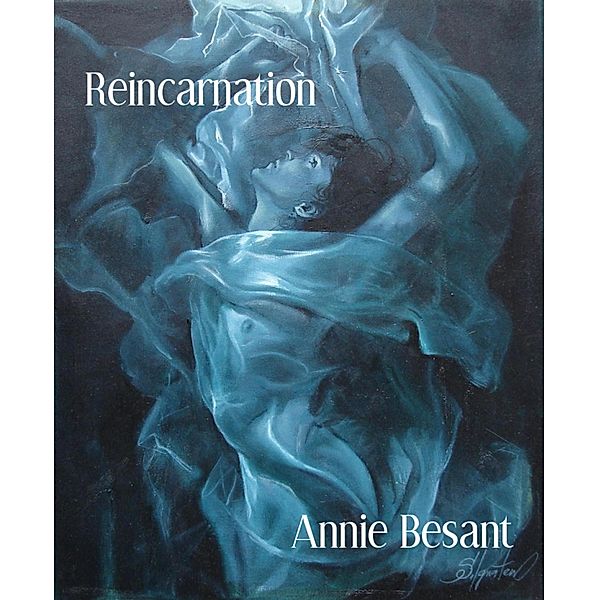 Reincarnation, Annie Besant