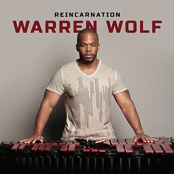 Reincarnation, Warren Wolf