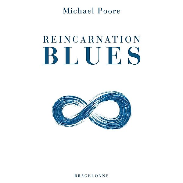 Reincarnation Blues / L'Autre, Michael Poore