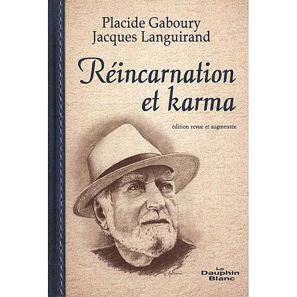 Reincarnation et karma N.E., Placide Gaboury Placide Gaboury