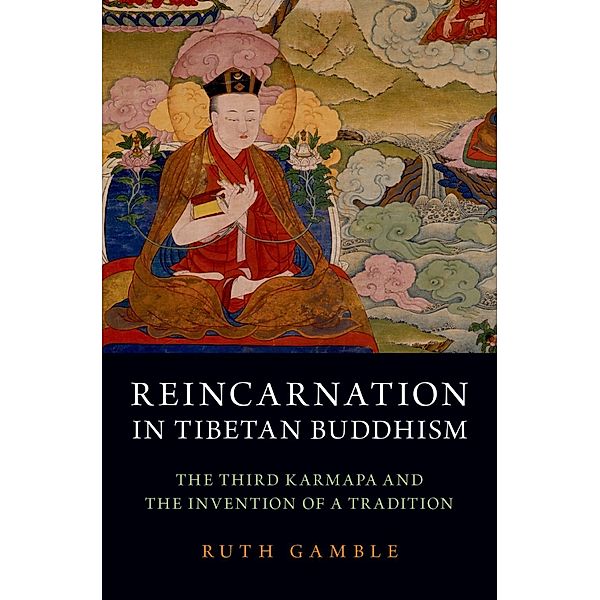 Reincarnation in Tibetan Buddhism, Ruth Gamble