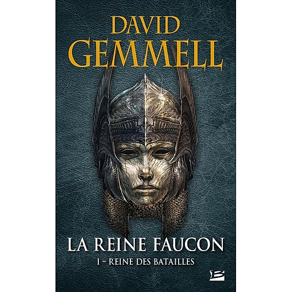 Reine des Batailles / Fantasy, David Gemmell