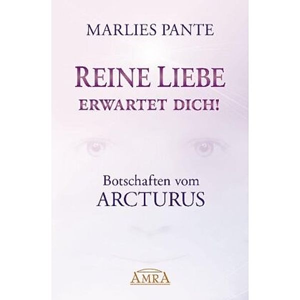 Reine Liebe erwartet dich!, Marlies Pante