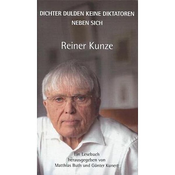 Reiner Kunze - Dichter dulden keine Diktatoren neben sich