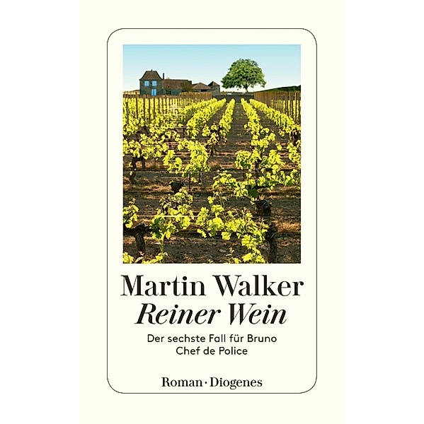 Reiner Wein / Bruno, Chef de police Bd.6, Martin Walker