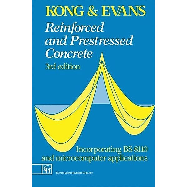 Reinforced and Prestressed Concrete, F. K. Kong, R. H. Evans