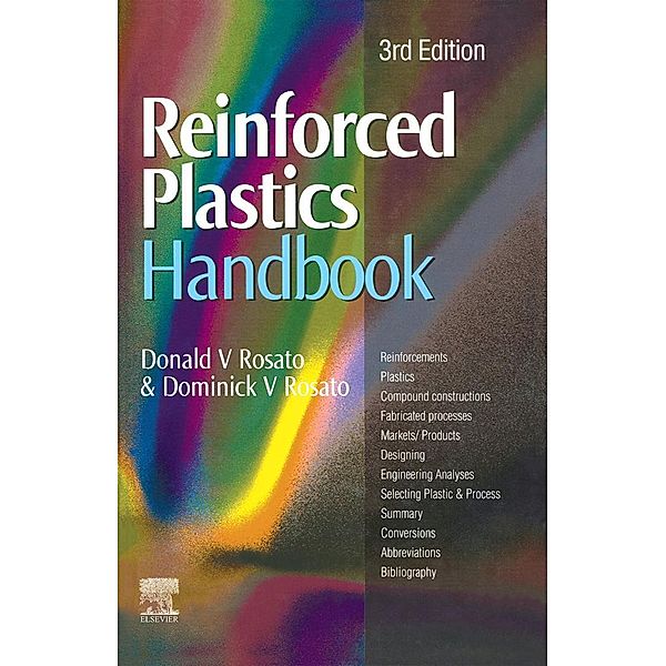 Reinforced Plastics Handbook, Donald V Rosato, Dominick V Rosato